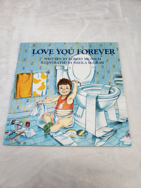 Robert Munsch Love You Forever Hardcover
