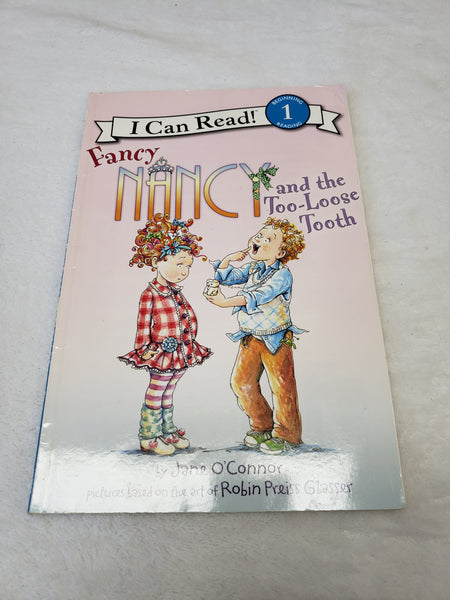 I Can Read Fancy Nancy and the Too-Loose Tooth