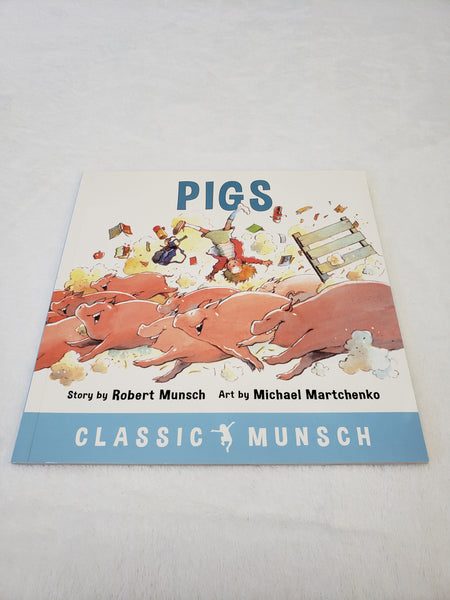 Robert Munsch Pigs