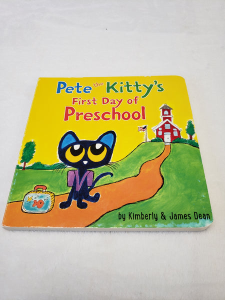 Pete the Kitty's FIrst Day of Preschool