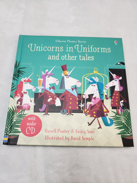 Usborne Unicorns in Uniforms and other Tales