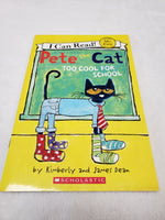 I Can Read! Pete the Cat Too Cool for School