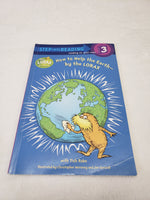 Step into Reading The Lorax How to Help the Earth by the Lorax