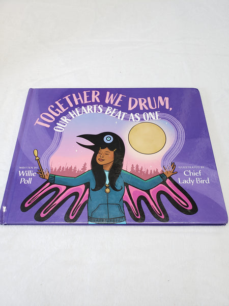 Together we Drum Our Hearts Beat As One Hardcover