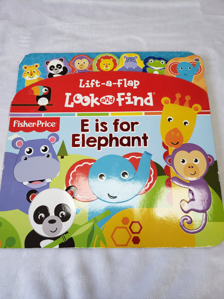 Fisher-Price Lift-a Flap Look and Find E is for Elephant