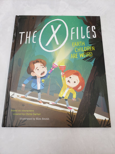 The X Files Earth Children Are Weird Hardcover