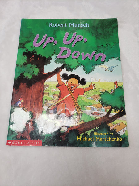 Robert Munsch Up, Up, Down