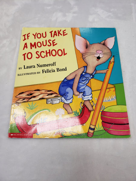 If You Take A Mouse to School