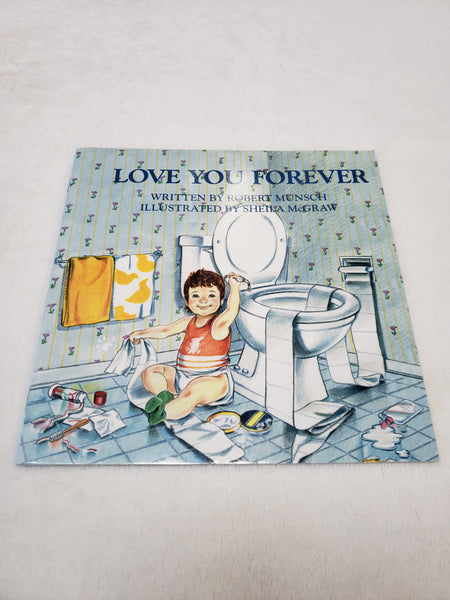 Robert Munsch Love You Forever
