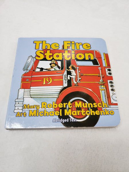 Robert Munsch he Fire Station