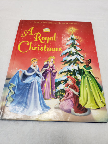 Disney Princesses A Royal Christmas Hardcover