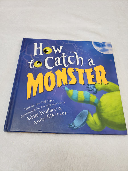 How to Catch a Monster Hardcover