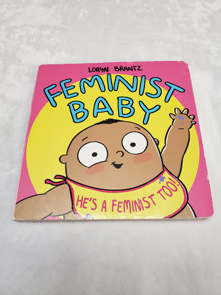 Feminist Baby He's A Feminist Too!