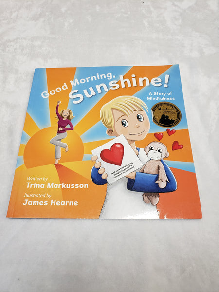 Good Morning Sunshine! A Book of Mindfulness