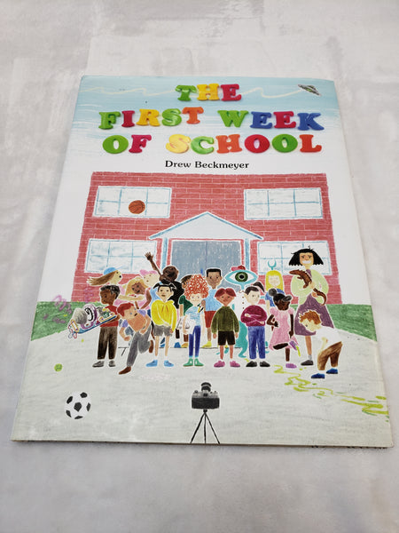 The First Week of School Hardcover