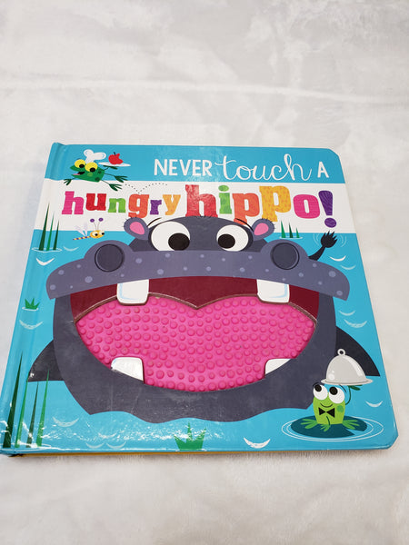 Never touch a hungry hippo!