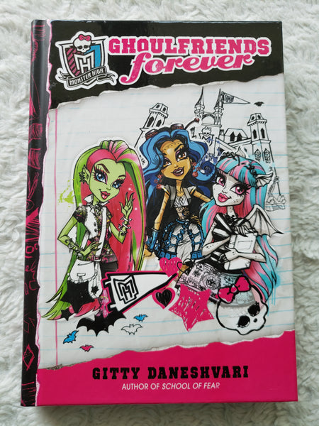 Monster High Ghoulfriends Forever Hardcover