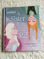 Disney Frozen A Sister More Like Me Hardcover