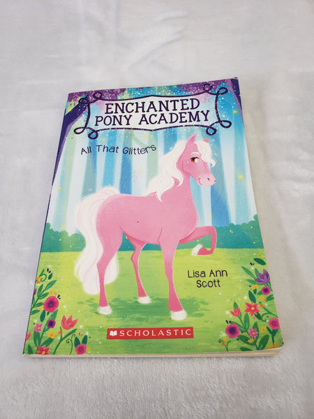 Enchanted Pony Academy All That Glitters